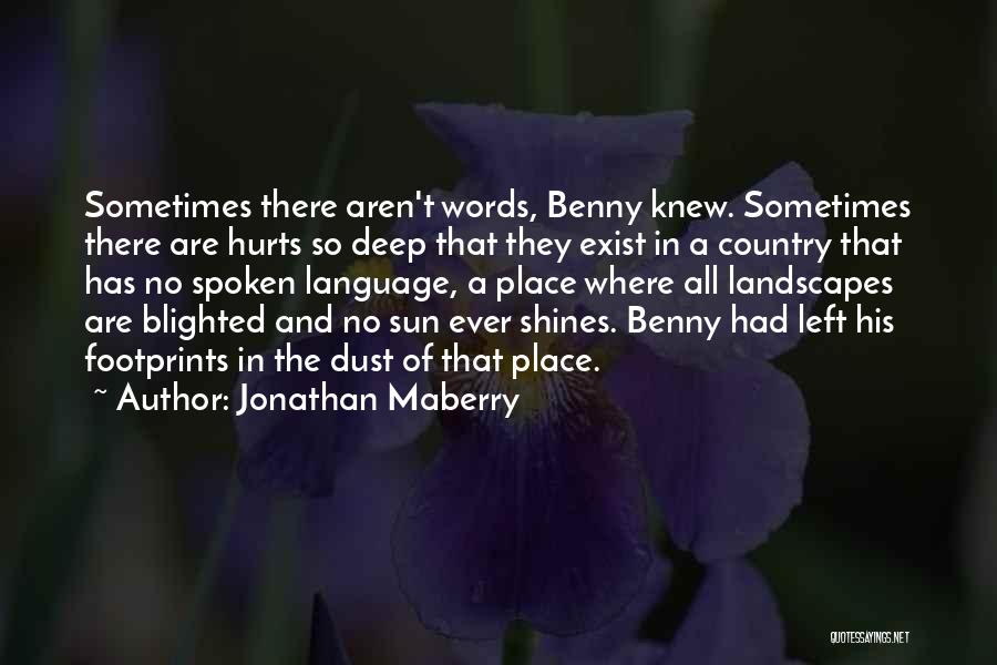 Pestillos Quotes By Jonathan Maberry