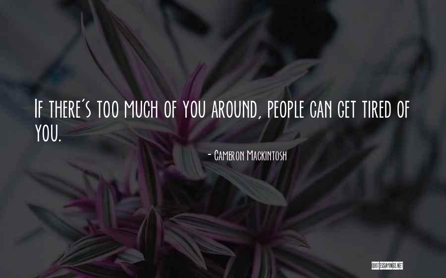 Pestka Belgium Quotes By Cameron Mackintosh Pestka Belgium Quotes By Cameron Mackintosh