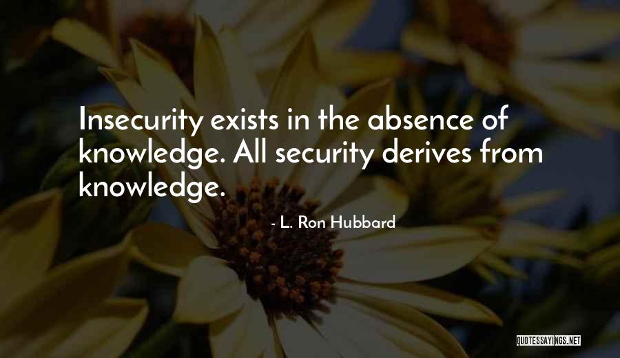Pestka Construction Quotes By L. Ron Hubbard Pestka Construction Quotes By L. Ron Hubbard