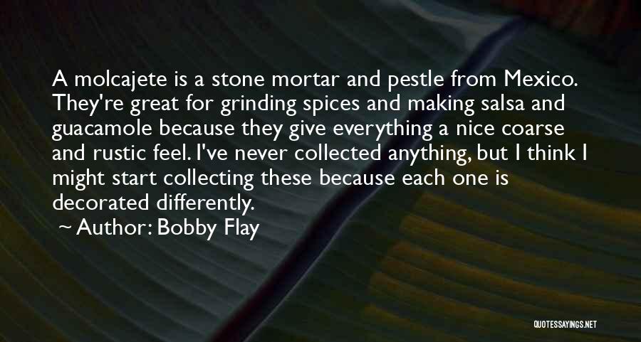 Pestle Quotes By Bobby Flay