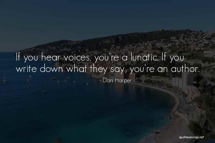 Pestoman Quotes By Dani Harper