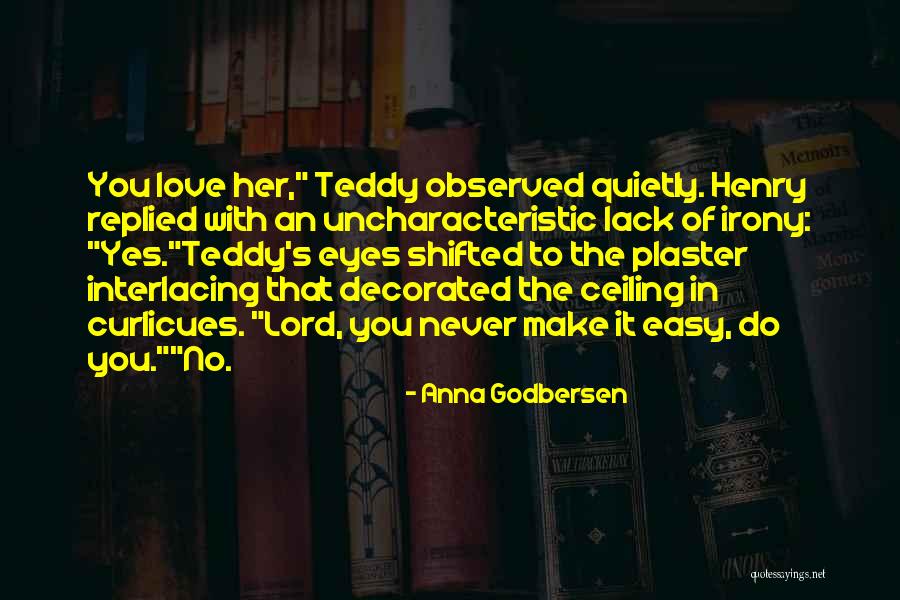 Pestomujhra Quotes By Anna Godbersen Pestomujhra Quotes By Anna Godbersen