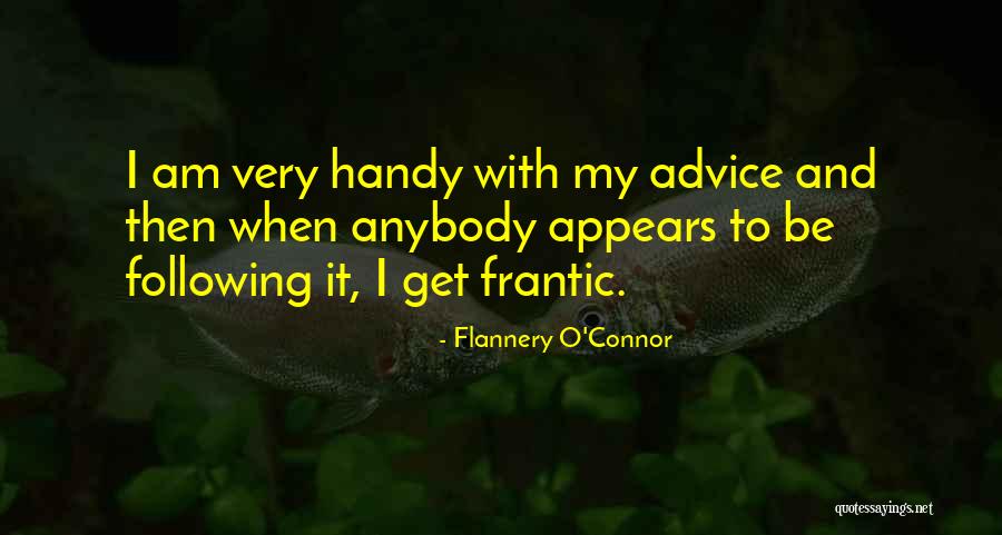 Pestre Trandafiri Quotes By Flannery O'Connor Pestre Trandafiri Quotes By Flannery O'Connor