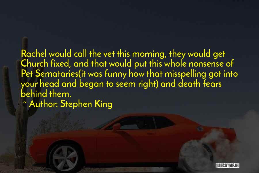 Pet Death Quotes By Stephen King