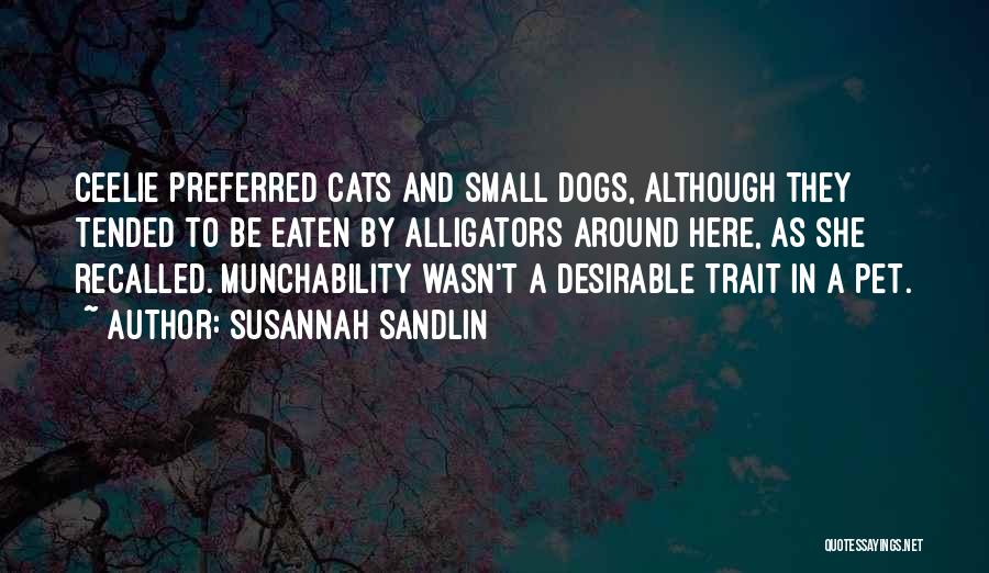 Pet Dogs Quotes By Susannah Sandlin