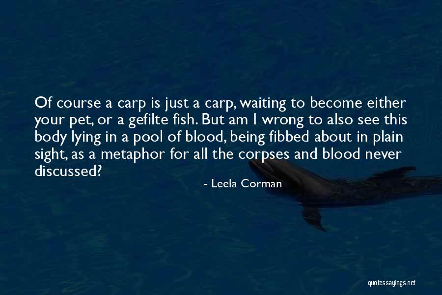 Pet Fish Quotes By Leela Corman Pet Fish Quotes By Leela Corman