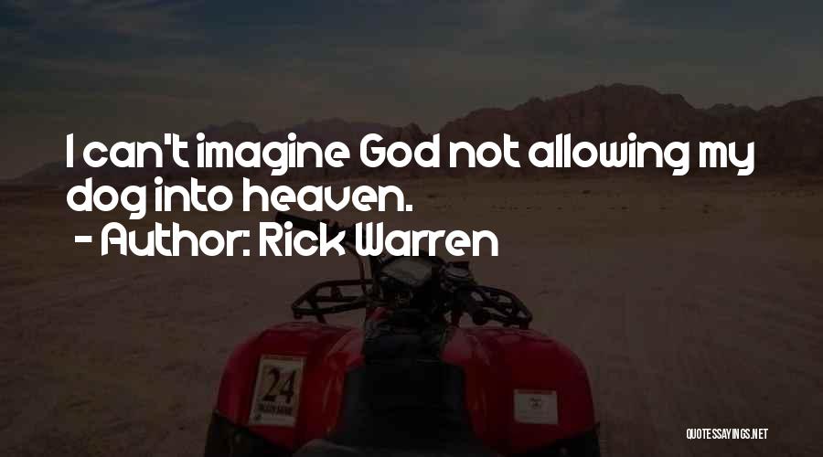 Pet In Heaven Quotes By Rick Warren