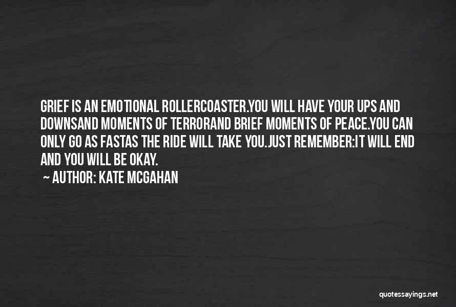 Pet Loss Grief Quotes By Kate McGahan