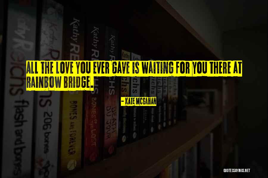 Pet Loss Quotes By Kate McGahan Pet Loss Quotes By Kate McGahan