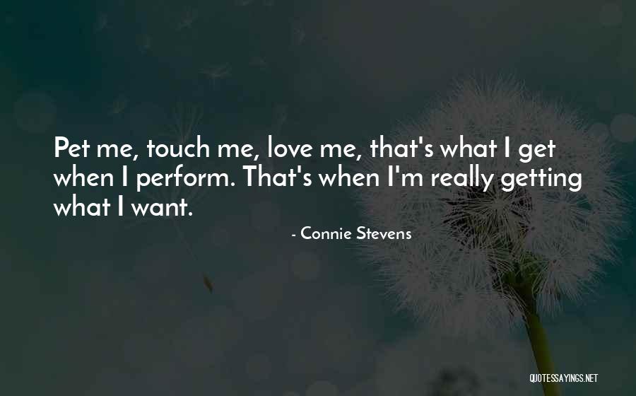 Pet Love Quotes By Connie Stevens