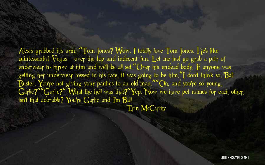 Pet Love Quotes By Erin McCarthy Pet Love Quotes By Erin McCarthy