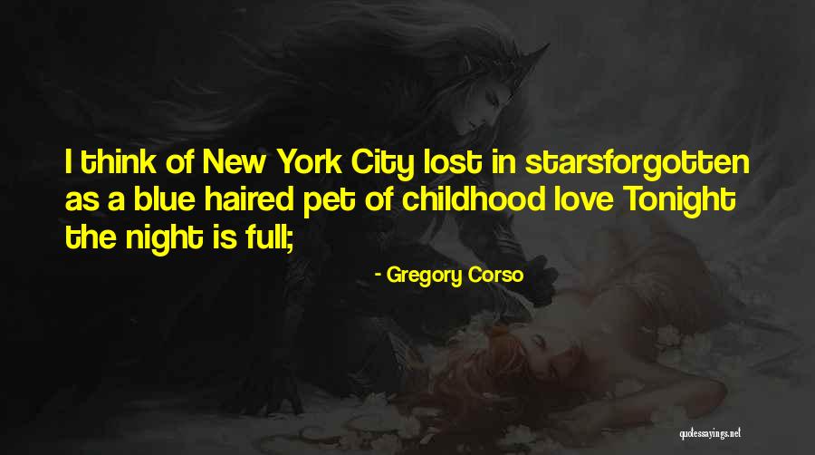 Pet Love Quotes By Gregory Corso