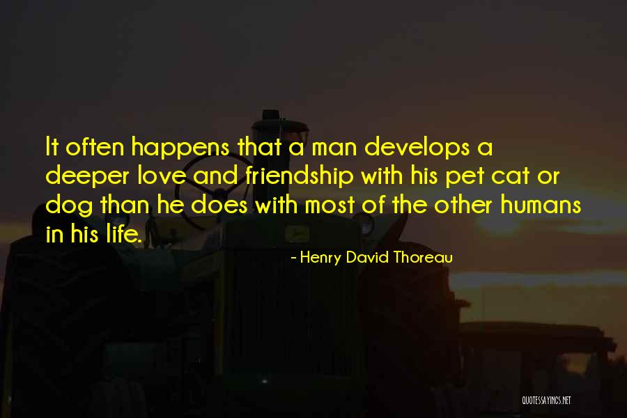 Pet Love Quotes By Henry David Thoreau