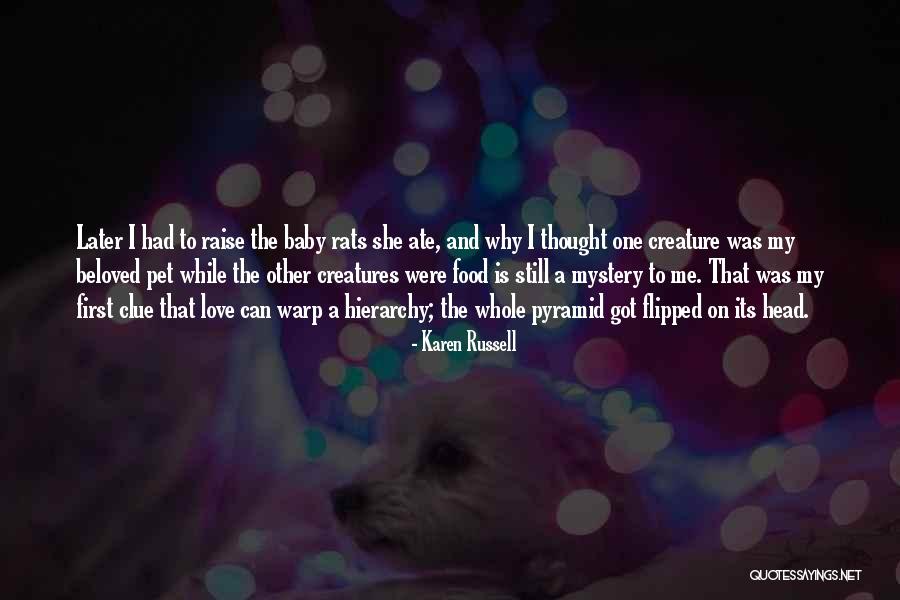Pet Love Quotes By Karen Russell Pet Love Quotes By Karen Russell