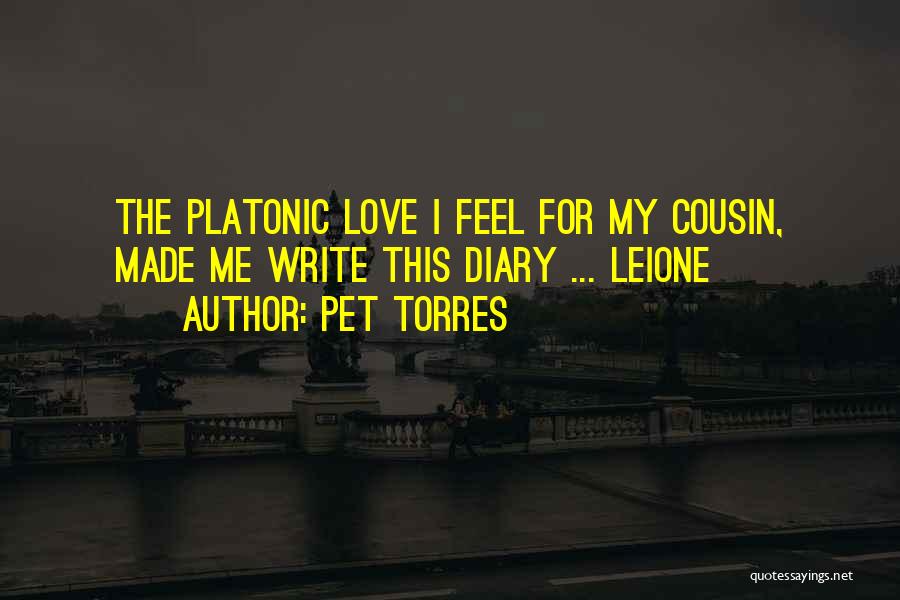 Pet Love Quotes By Pet Torres