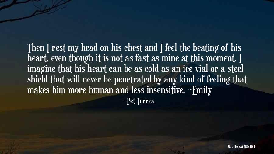 Pet Love Quotes By Pet Torres Pet Love Quotes By Pet Torres