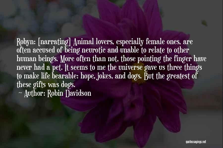 Pet Lovers Quotes By Robin Davidson