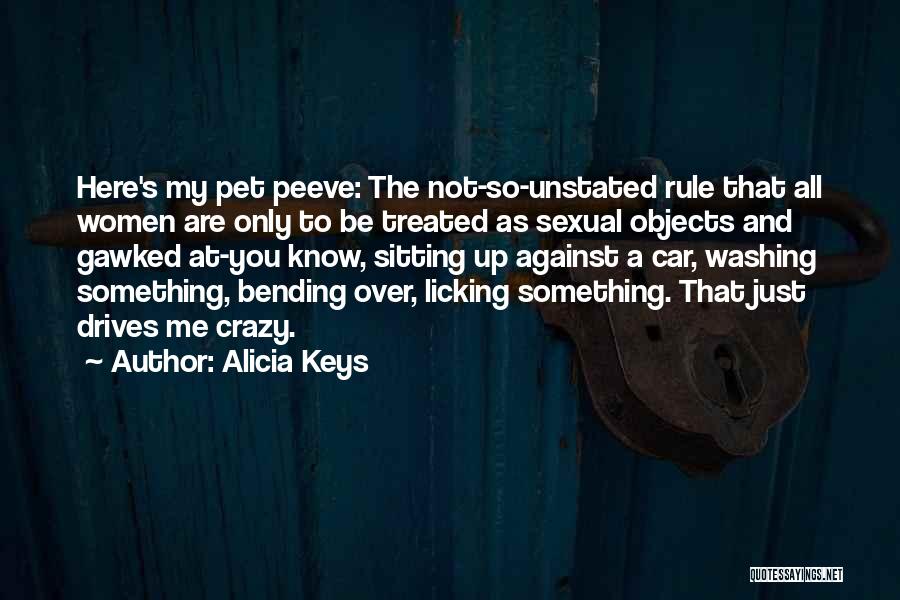 Pet Peeve Quotes By Alicia Keys