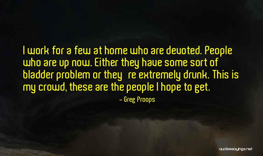 Pet The Peepo Quotes By Greg Proops Pet The Peepo Quotes By Greg Proops