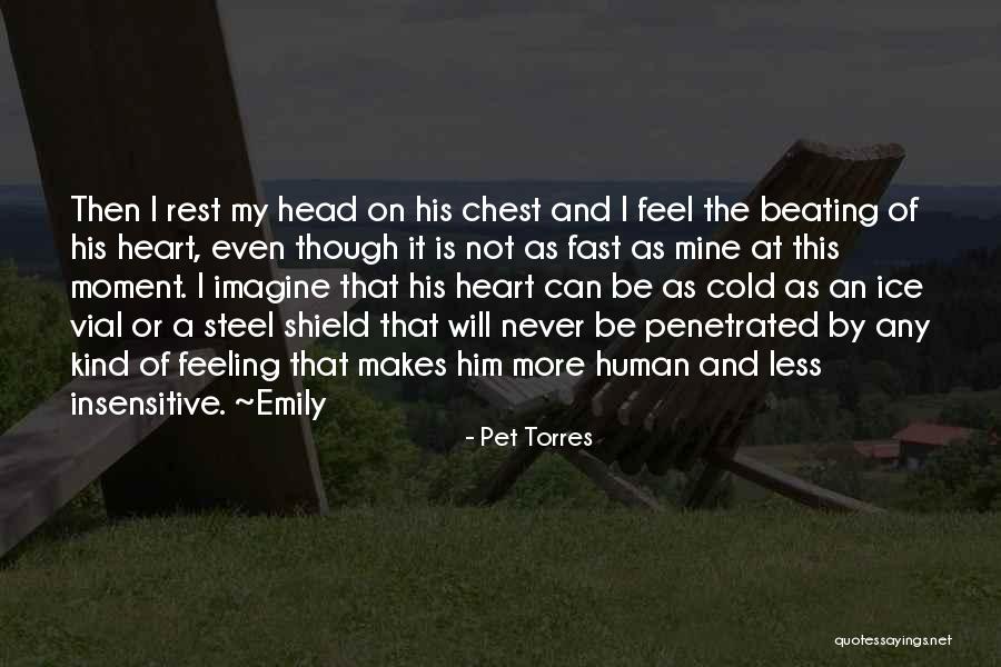 Pet Torres Quotes 1198471