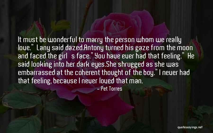 Pet Torres Quotes 745439 Pet Torres Quotes 745439