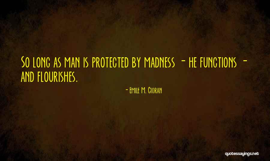 Peta Tosh Quotes By Emile M. Cioran