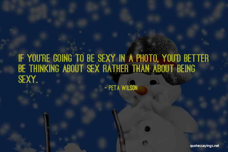 Peta Wilson Quotes 1961110