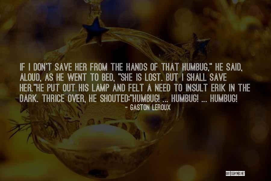 Petabytes Quotes By Gaston Leroux Petabytes Quotes By Gaston Leroux