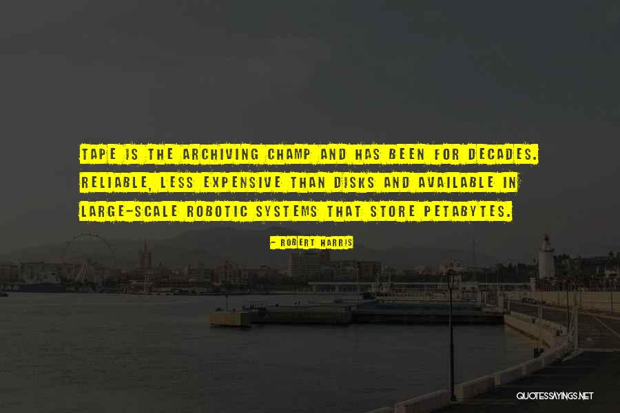 Petabytes Quotes By Robert Harris Petabytes Quotes By Robert Harris
