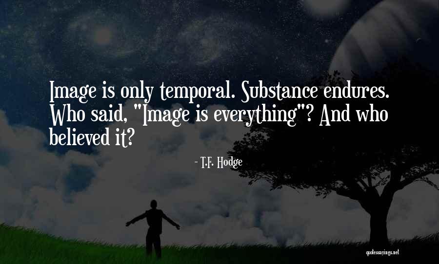 Petakovic Pancevo Quotes By T.F. Hodge Petakovic Pancevo Quotes By T.F. Hodge