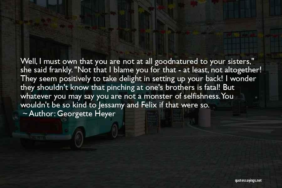 Petaled Spica Quotes By Georgette Heyer