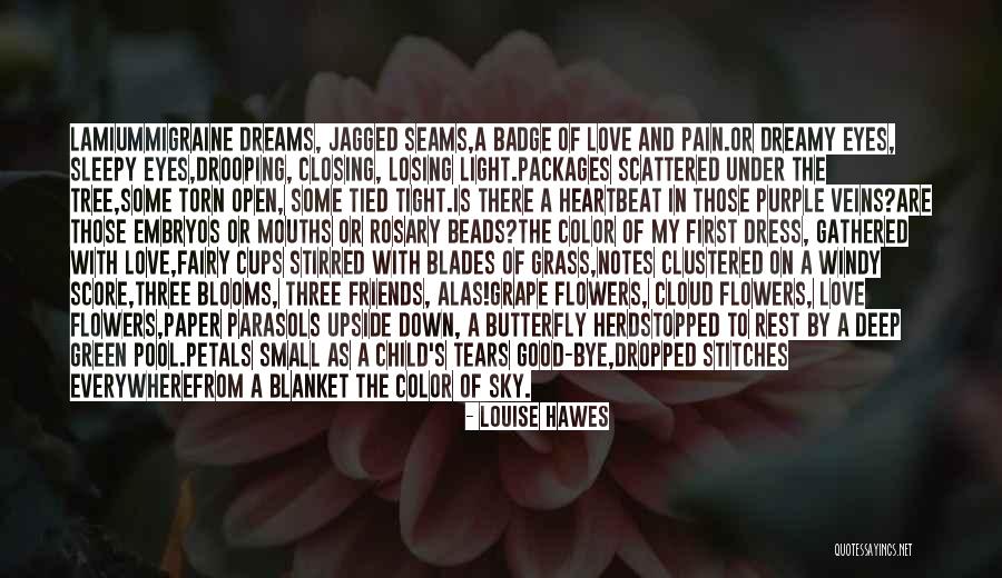 Petals Of Love Quotes By Louise Hawes Petals Of Love Quotes By Louise Hawes