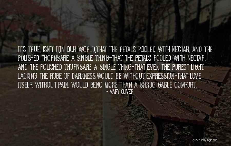 Petals Of Love Quotes By Mary Oliver Petals Of Love Quotes By Mary Oliver