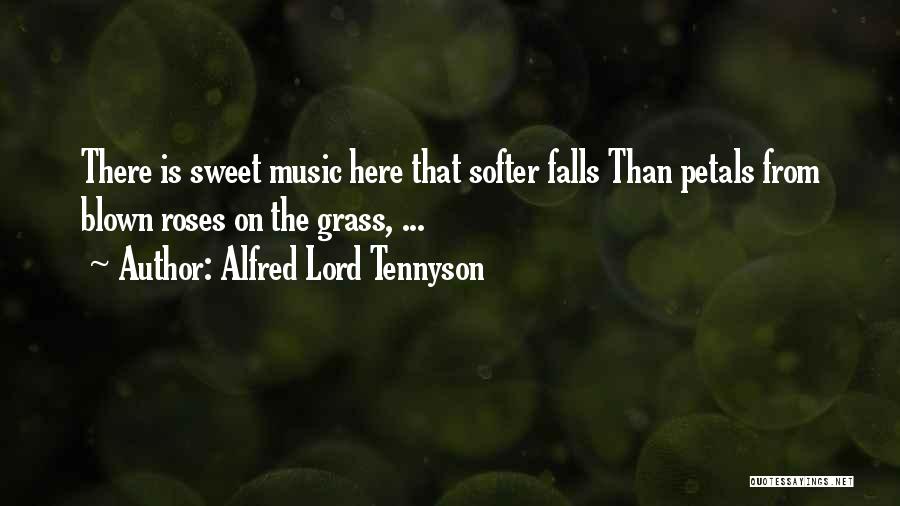 Petals Quotes By Alfred Lord Tennyson