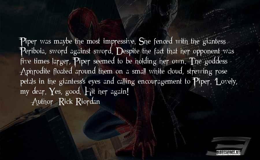 Petals Quotes By Rick Riordan