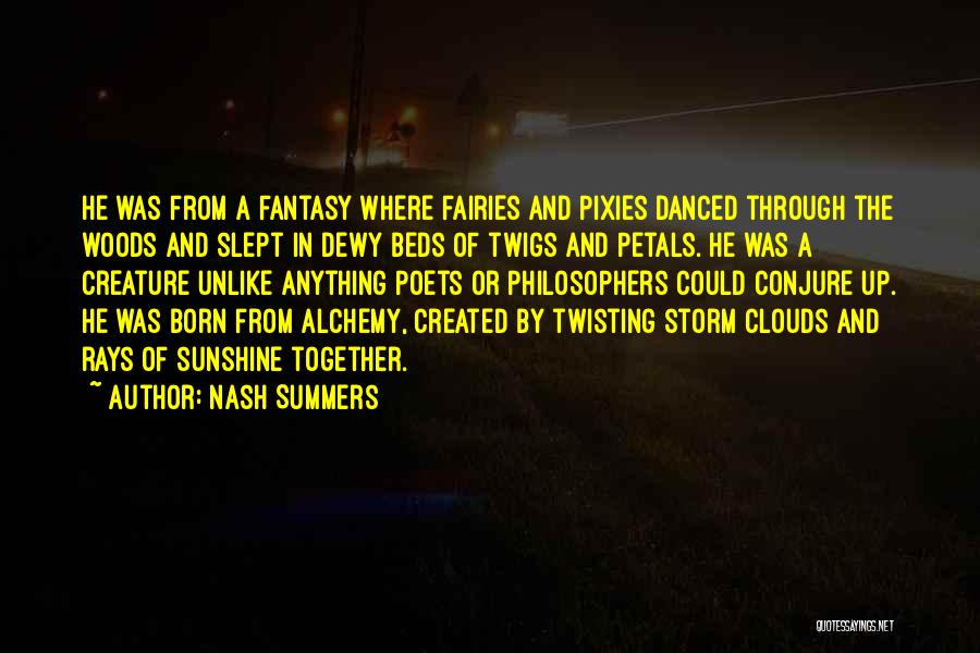 Petals Together Quotes By Nash Summers