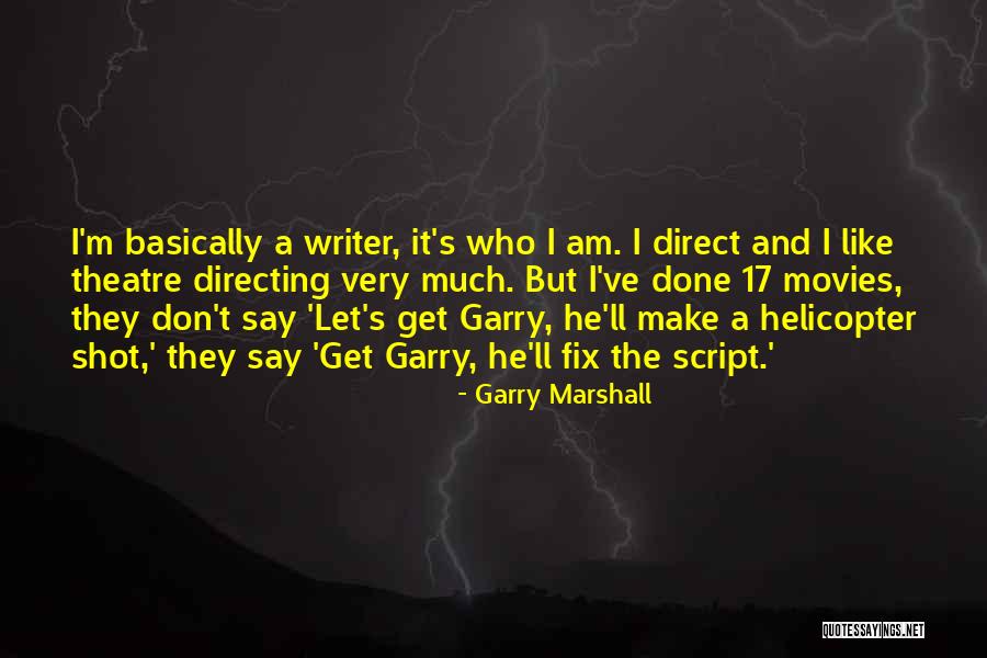 Petar Brzica Quotes By Garry Marshall Petar Brzica Quotes By Garry Marshall