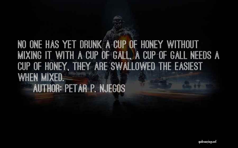Petar P. Njegos Quotes 2175302