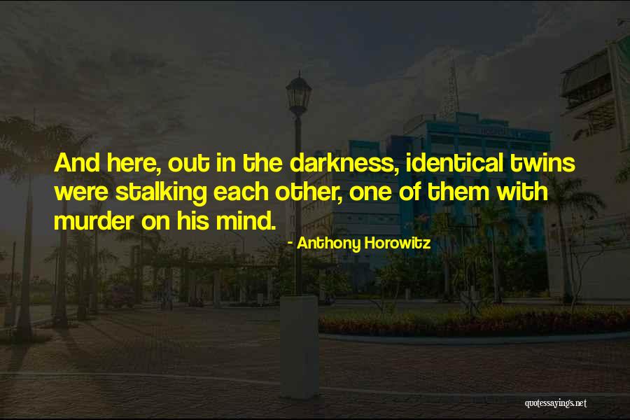 Petardos Lt Quotes By Anthony Horowitz Petardos Lt Quotes By Anthony Horowitz