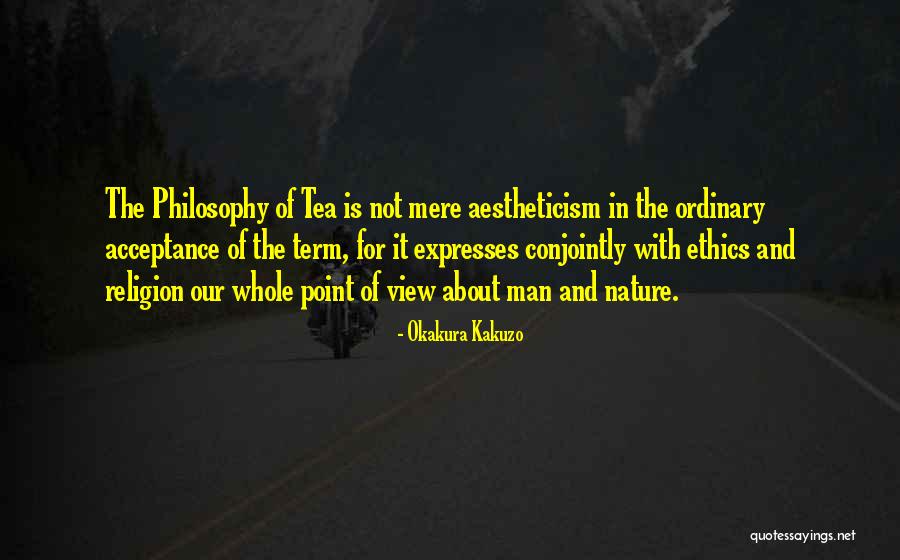 Petchara Chaowarats Birthplace Quotes By Okakura Kakuzo Petchara Chaowarats Birthplace Quotes By Okakura Kakuzo