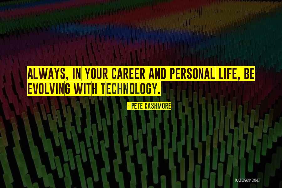 Pete Cashmore Quotes 1225817