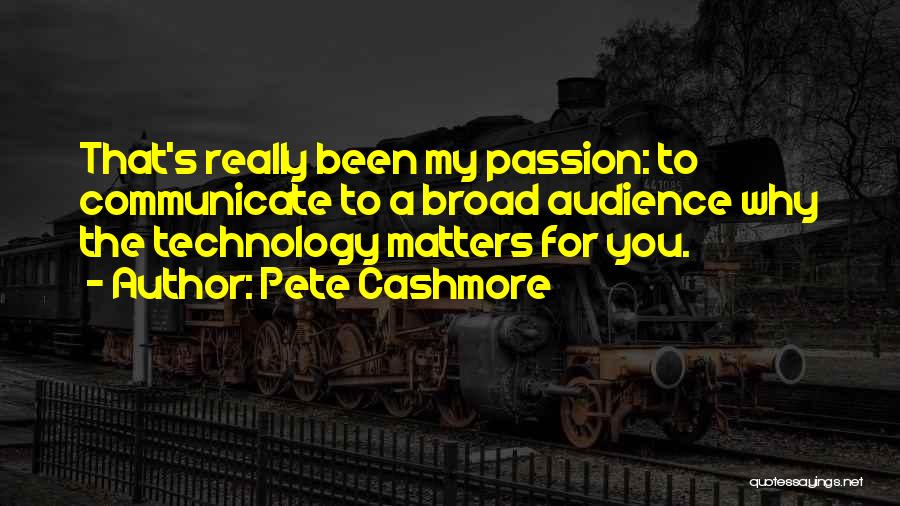 Pete Cashmore Quotes 1340841