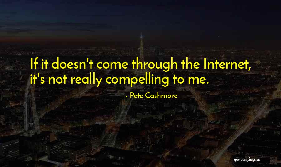 Pete Cashmore Quotes 218739