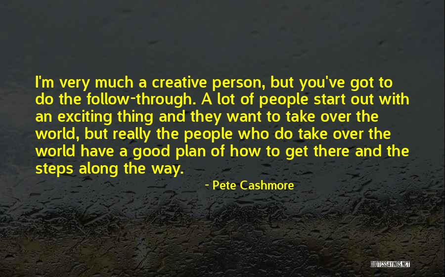 Pete Cashmore Quotes 989641