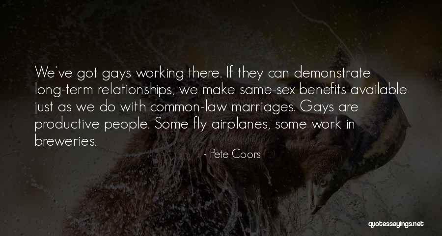 Pete Coors Quotes 2203172 Pete Coors Quotes 2203172