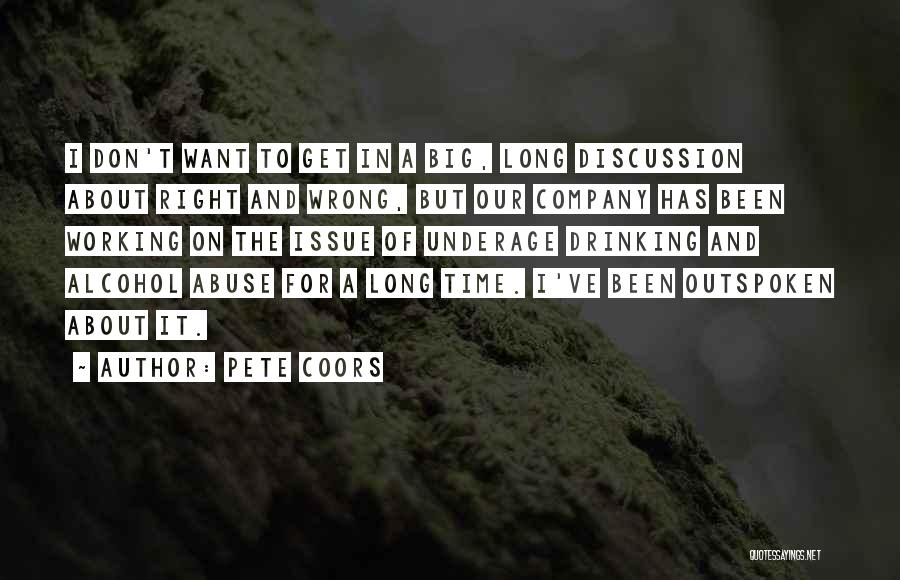 Pete Coors Quotes 297436