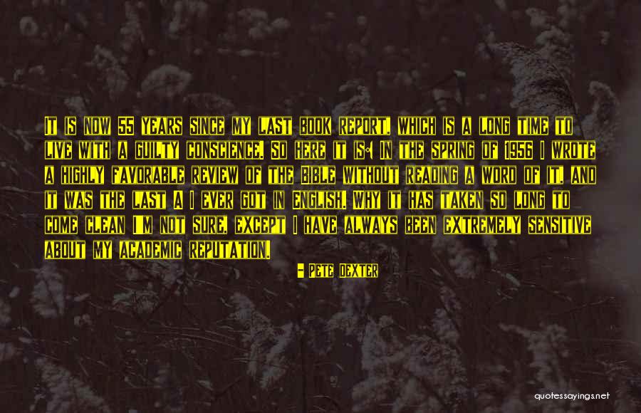 Pete Dexter Quotes 1151097 Pete Dexter Quotes 1151097