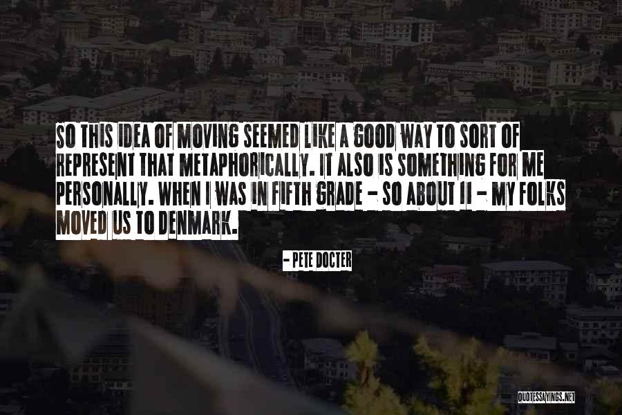 Pete Docter Quotes 1731001