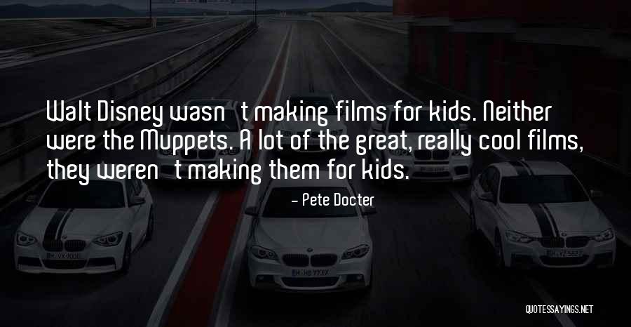 Pete Docter Quotes 234551