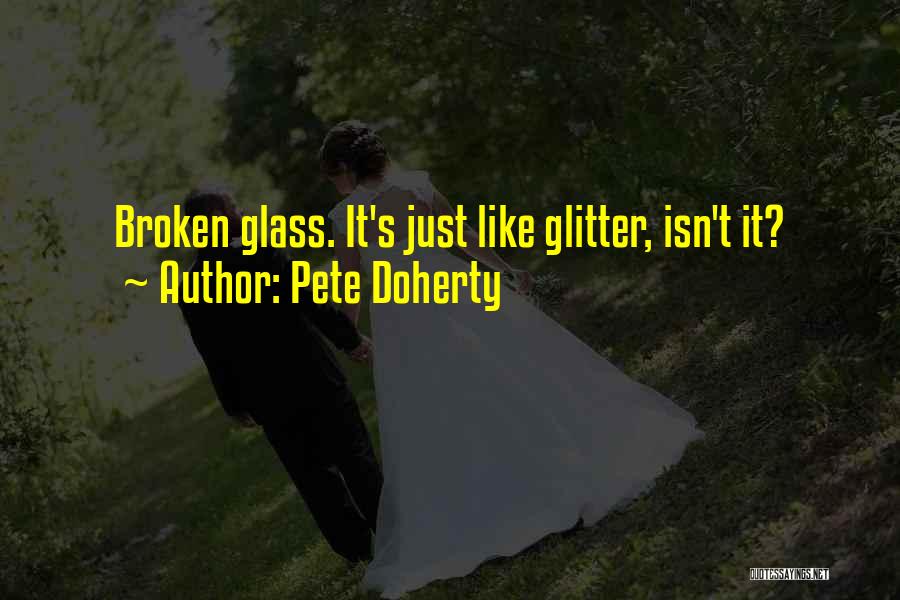 Pete Doherty Quotes 121140